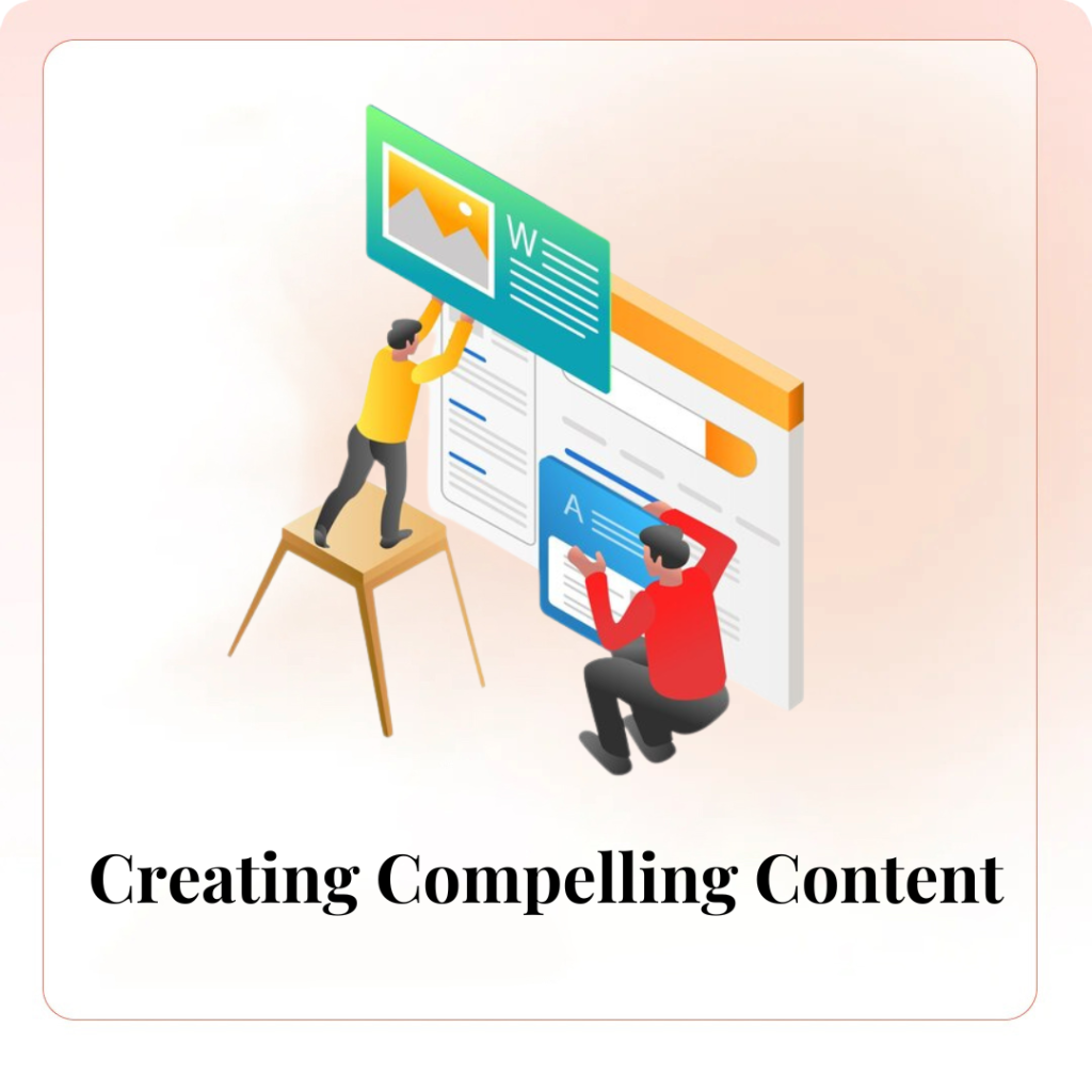 Creating Compelling Content