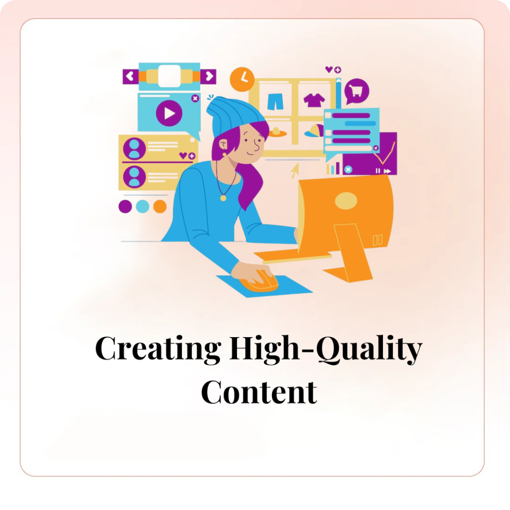 Creating High-Quality Content