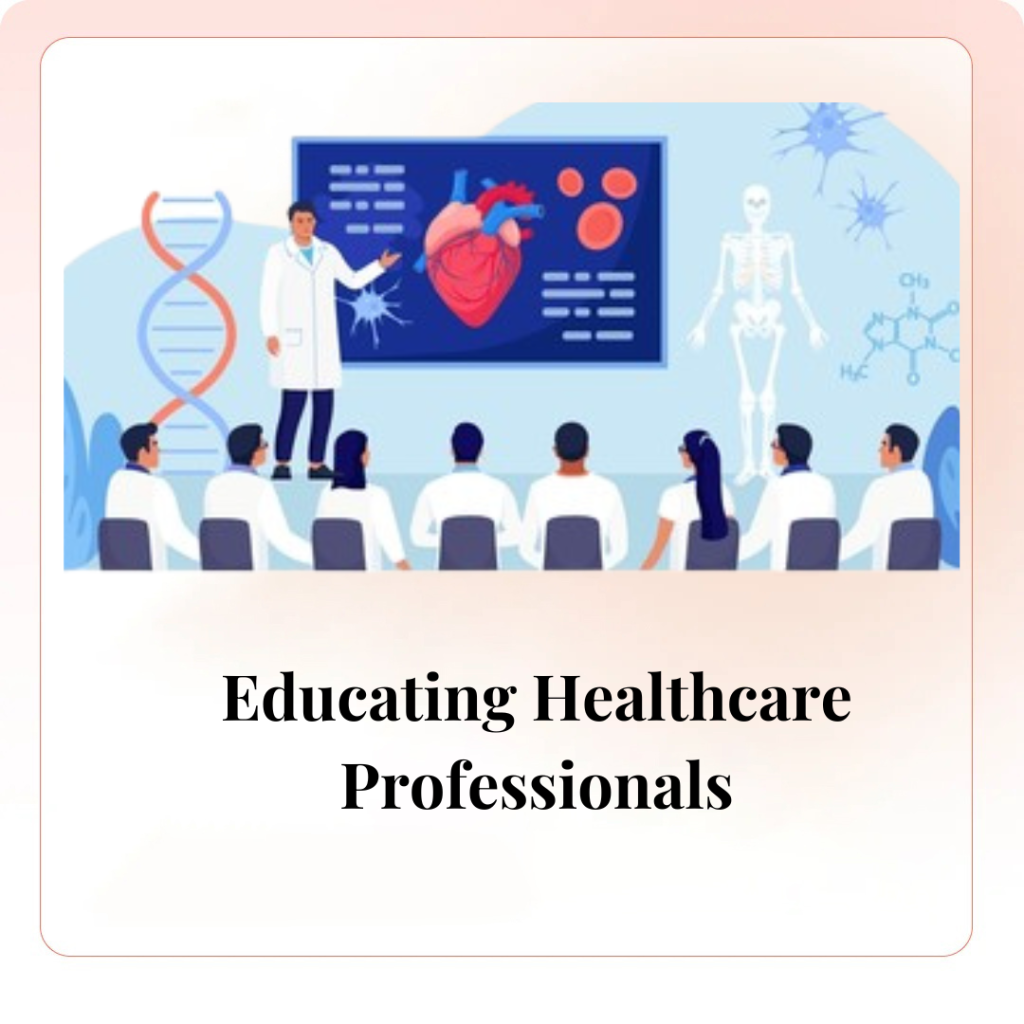 Educating Healthcare Professionals