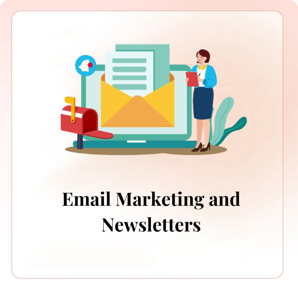 Email Marketing and Newsletters