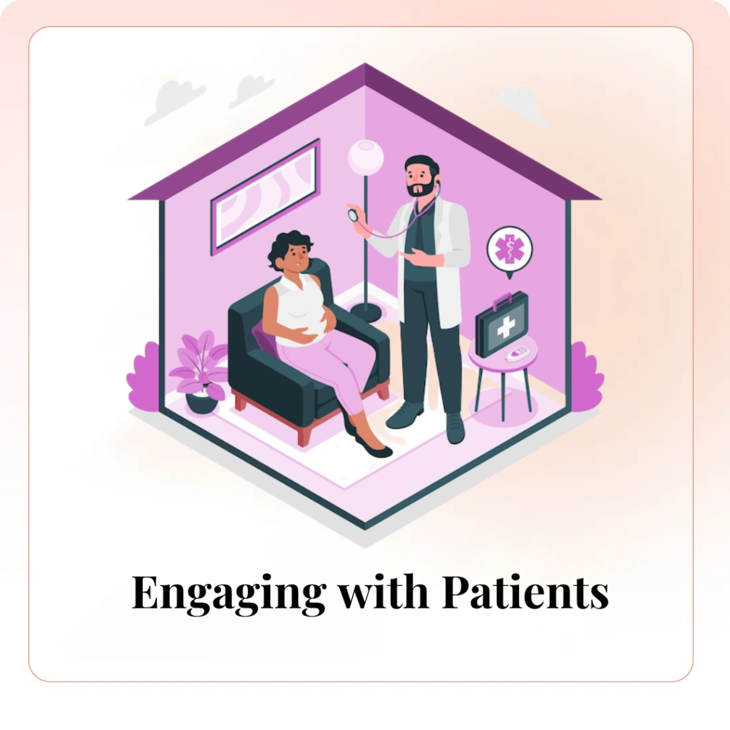 Engaging with Patients