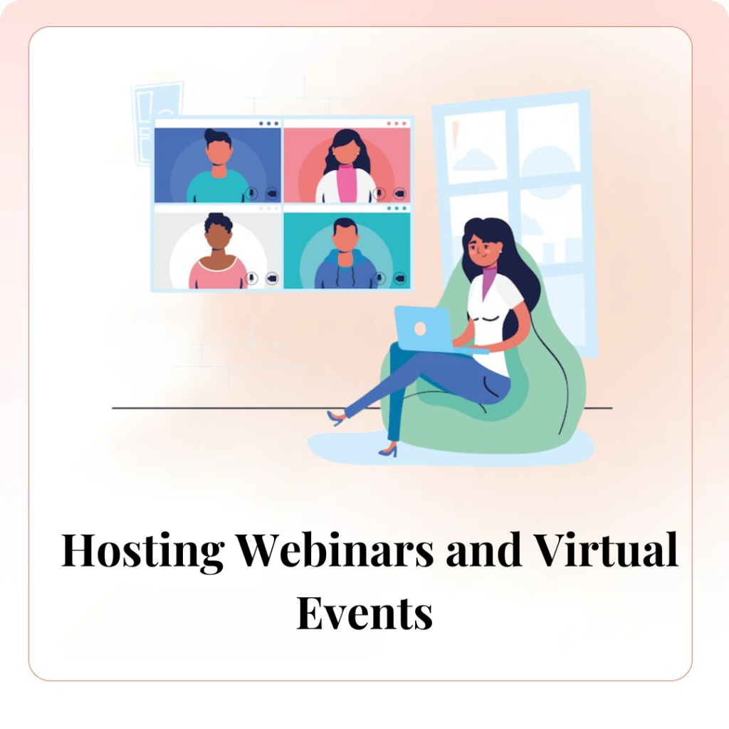 Hosting Webinars and Virtual Events