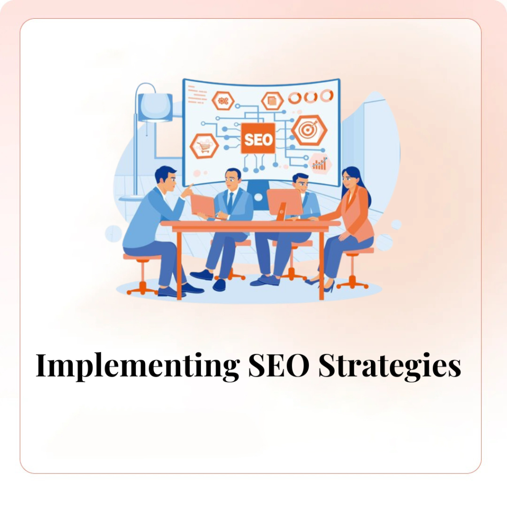 Implementing SEO Strategies