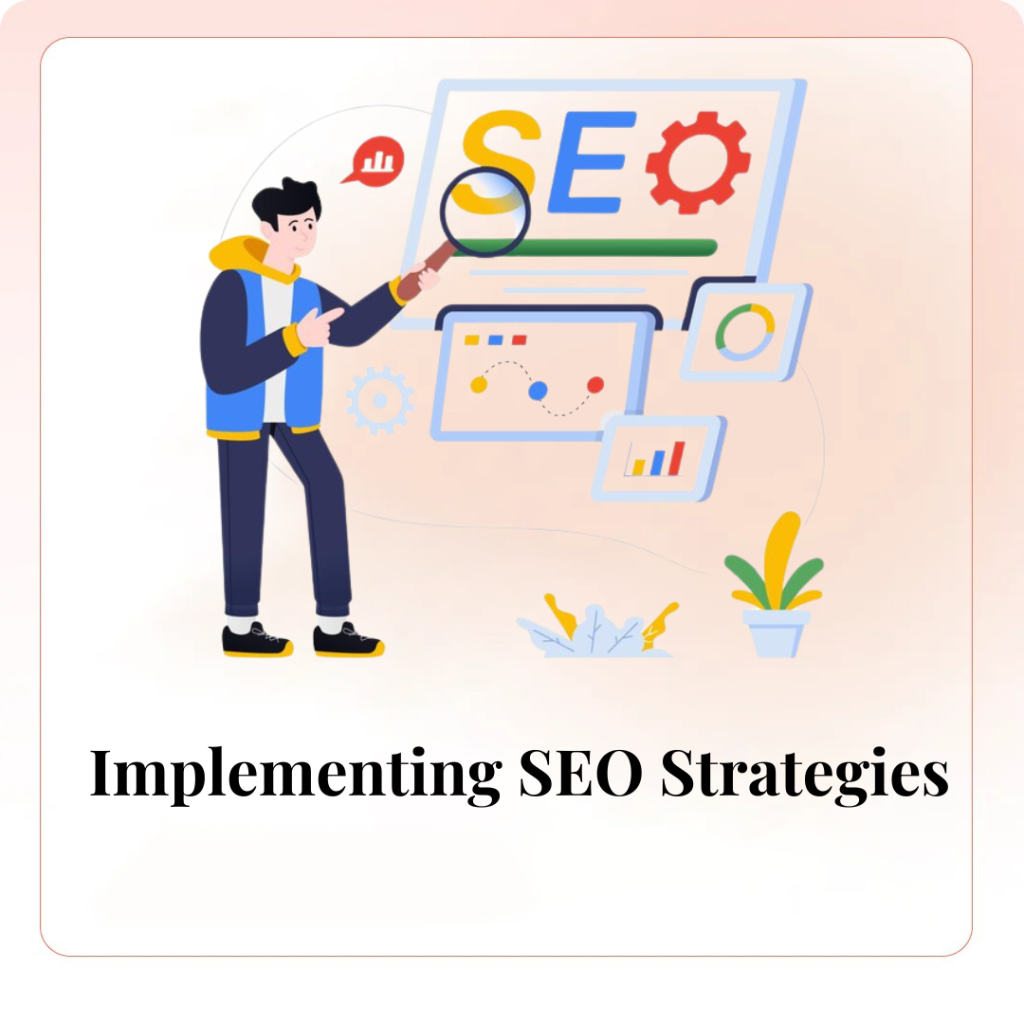 Implementing SEO Strategies