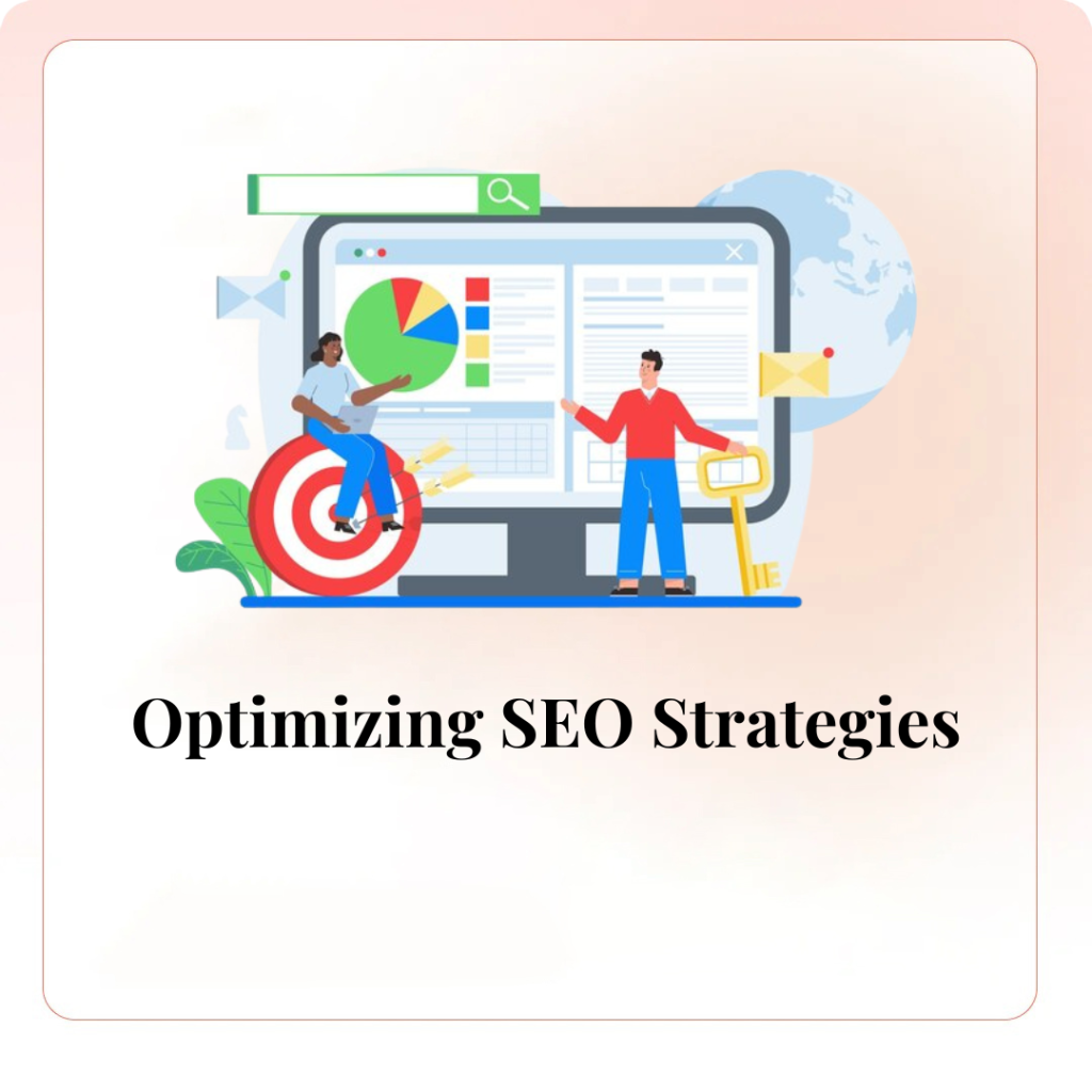 Optimizing SEO Strategies