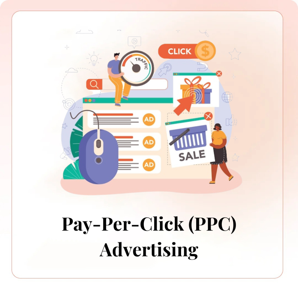 Pay-Per-Click (PPC) Advertising