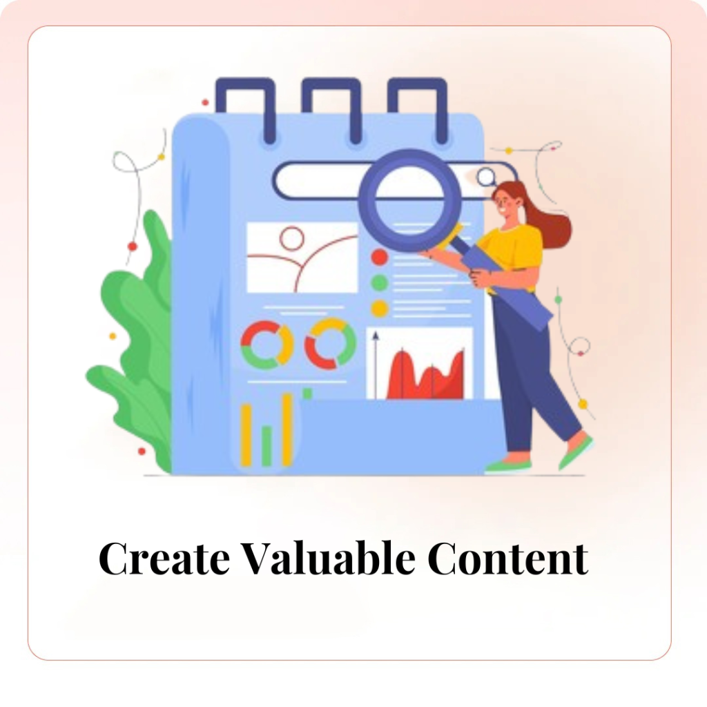 Create Valuable Content