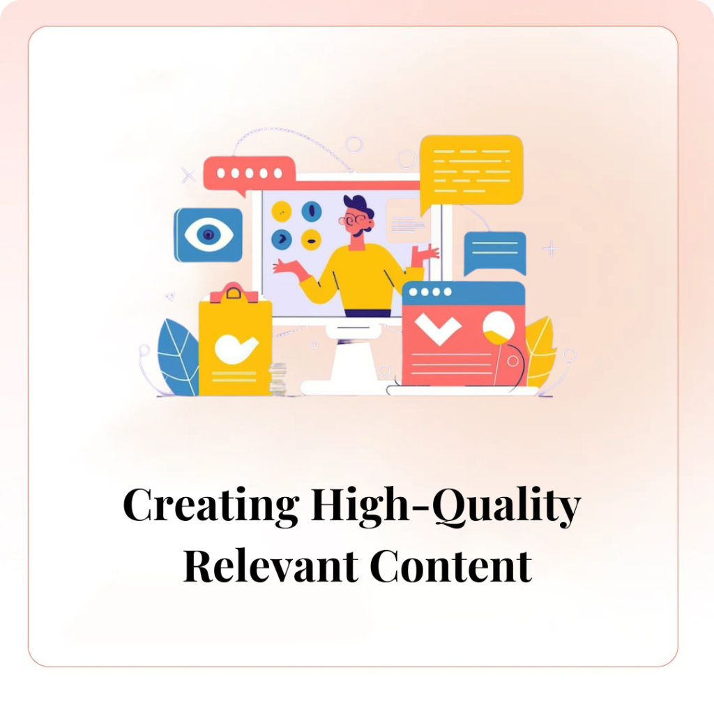 Creating High-Quality, Relevant Content