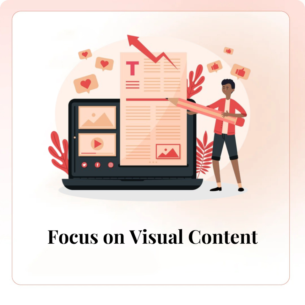 Focus on Visual Content