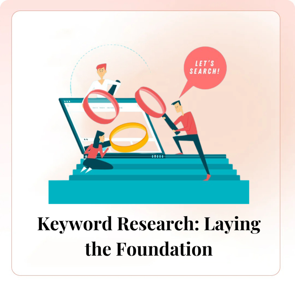 Keyword Research_ Laying the Foundation