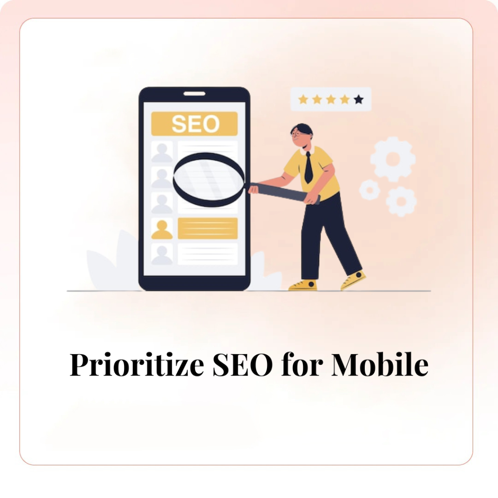 Prioritize SEO for Mobile