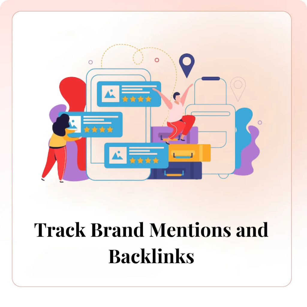 Track Brand Mentions and Backlinks