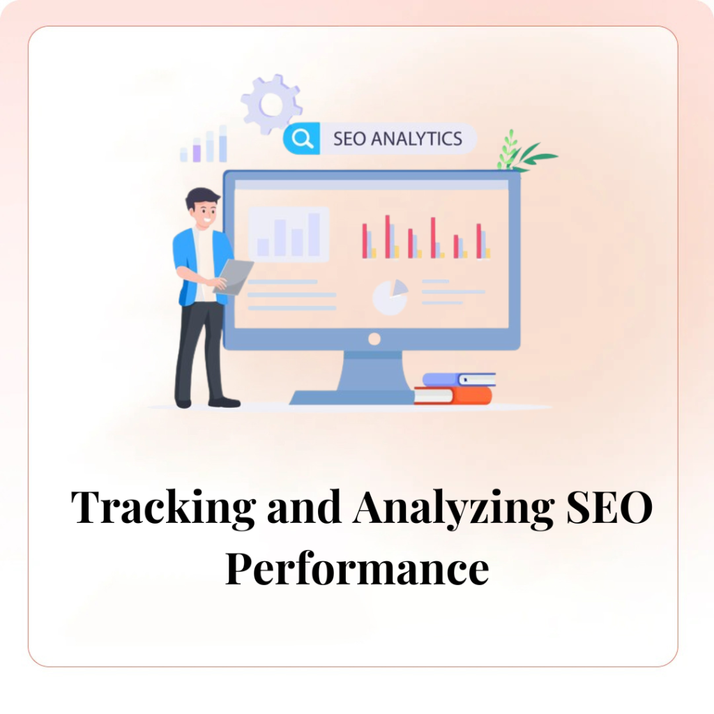 Tracking and Analyzing SEO Performance