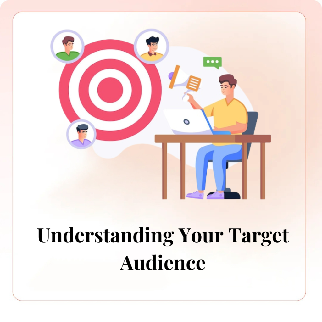 Understanding Your Target Audience