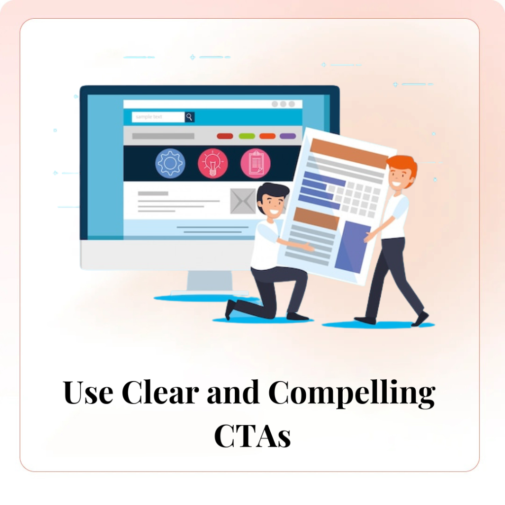 Use Clear and Compelling CTAs