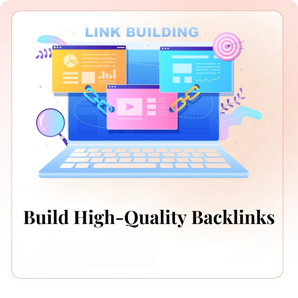 Build High-Quality Backlinks