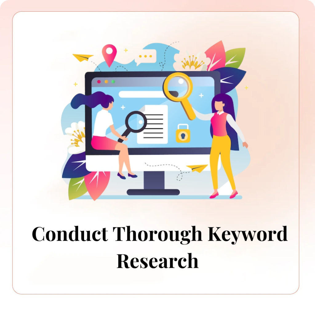 Conduct Thorough Keyword Research