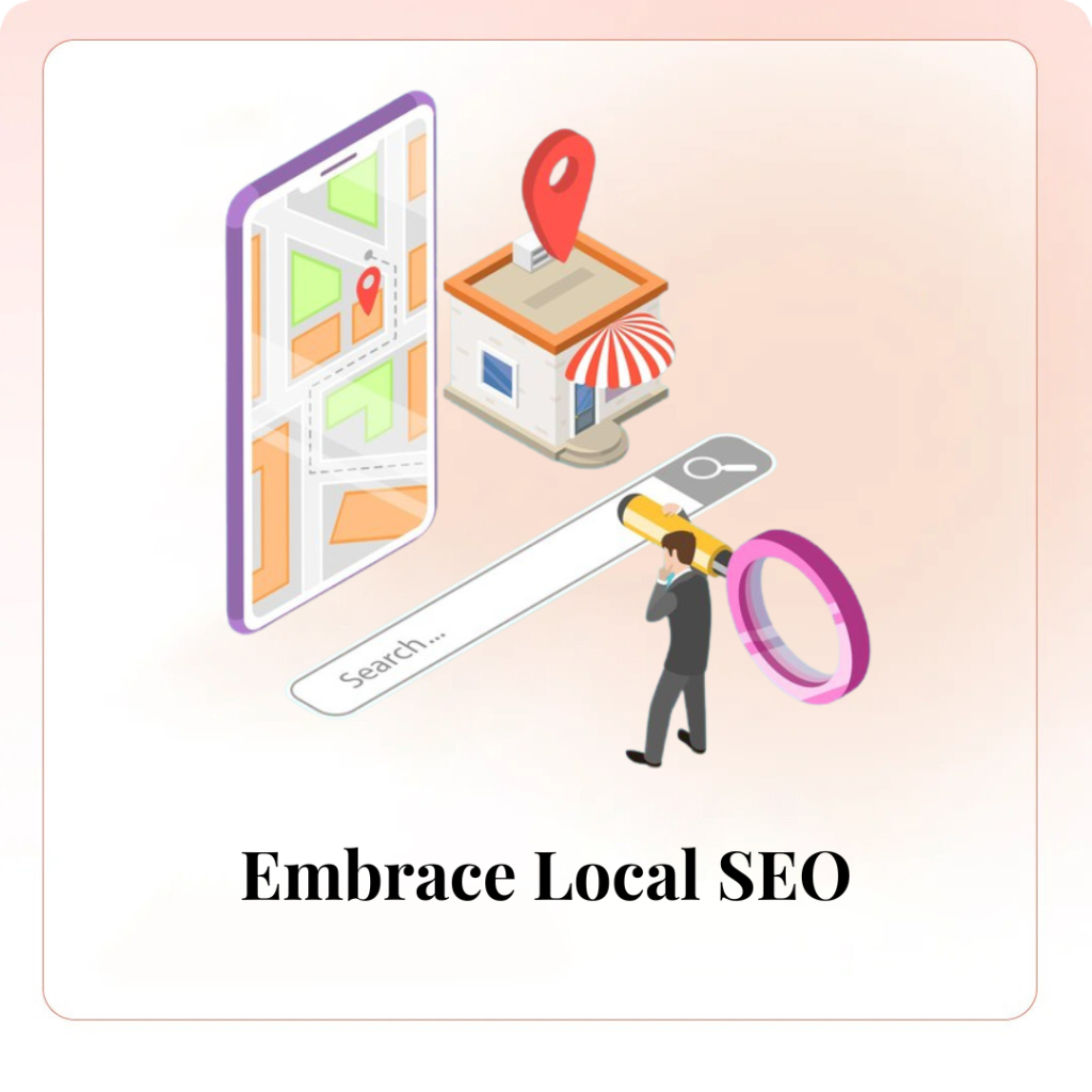 Embrace Local SEO