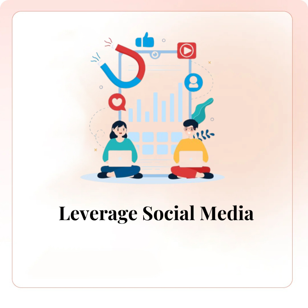 Leverage Social Media