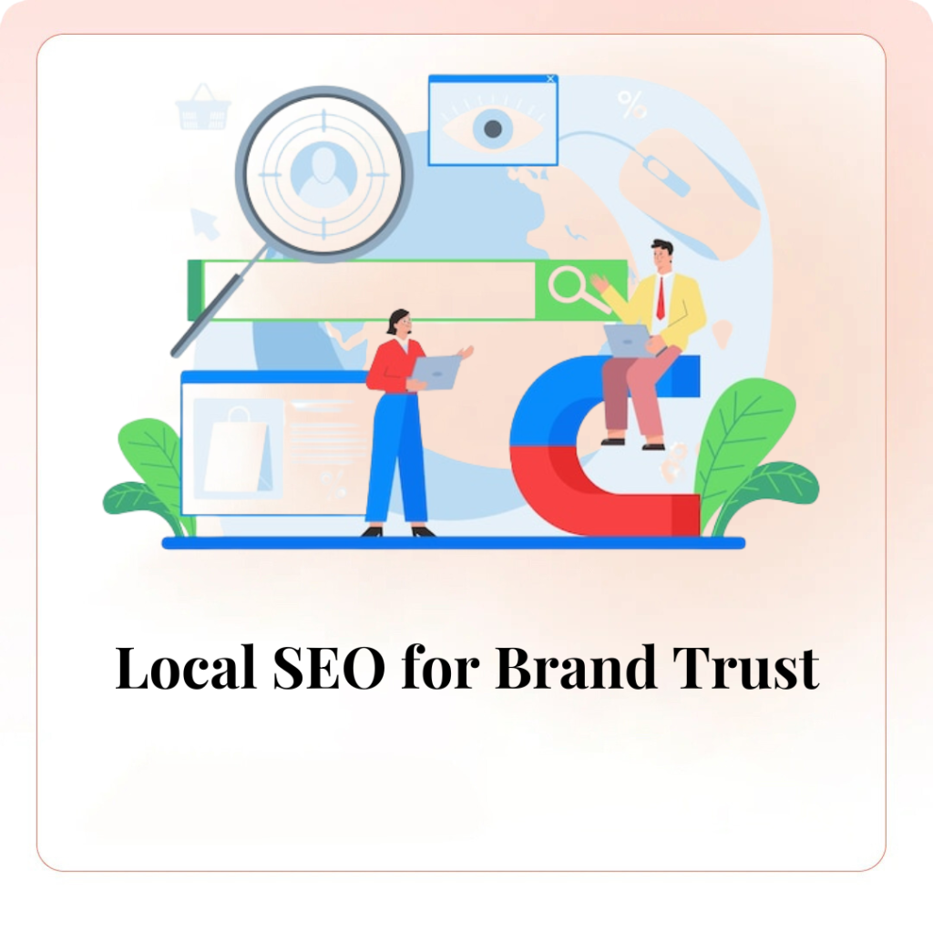 Local SEO for Brand Trust