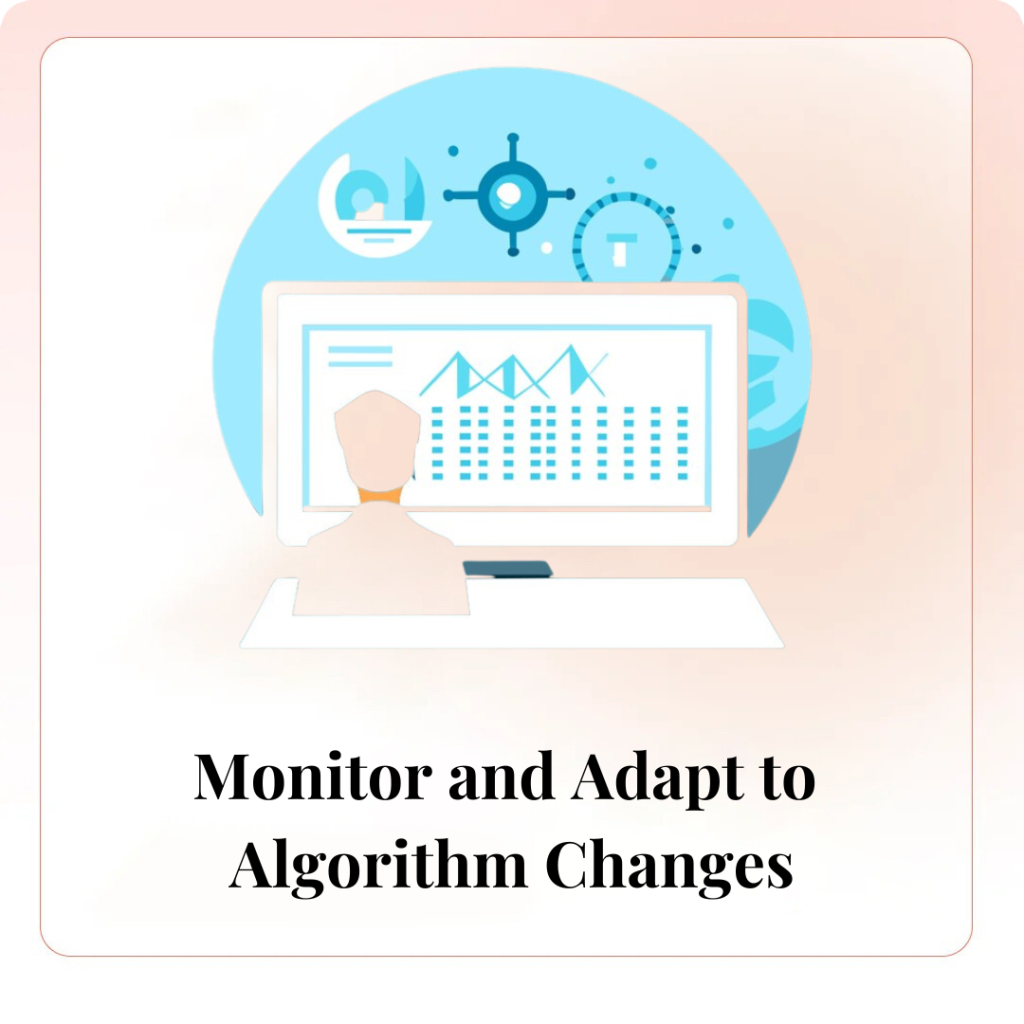 Monitor and Adapt to Algorithm Changes