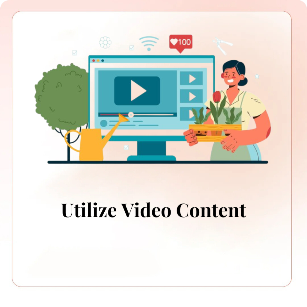 Utilize Video Content