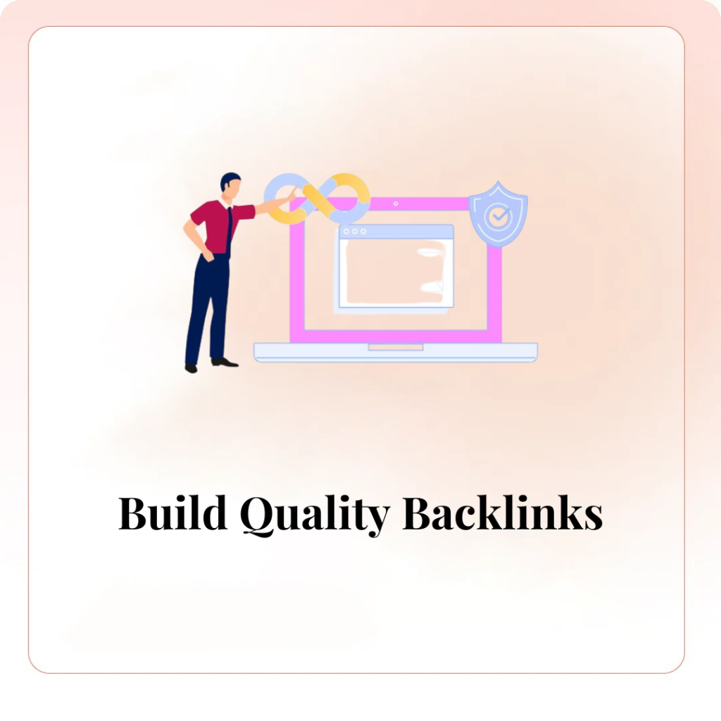 Build Quality Backlinks