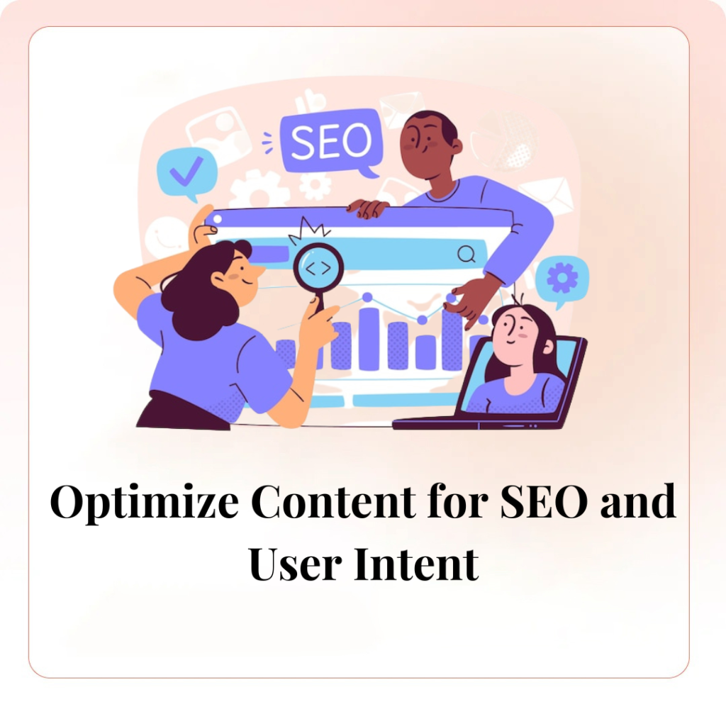 Optimize Content for SEO and User Intent