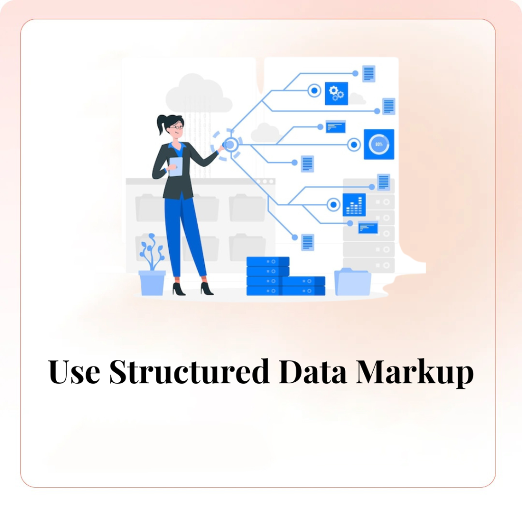 Use Structured Data Markup