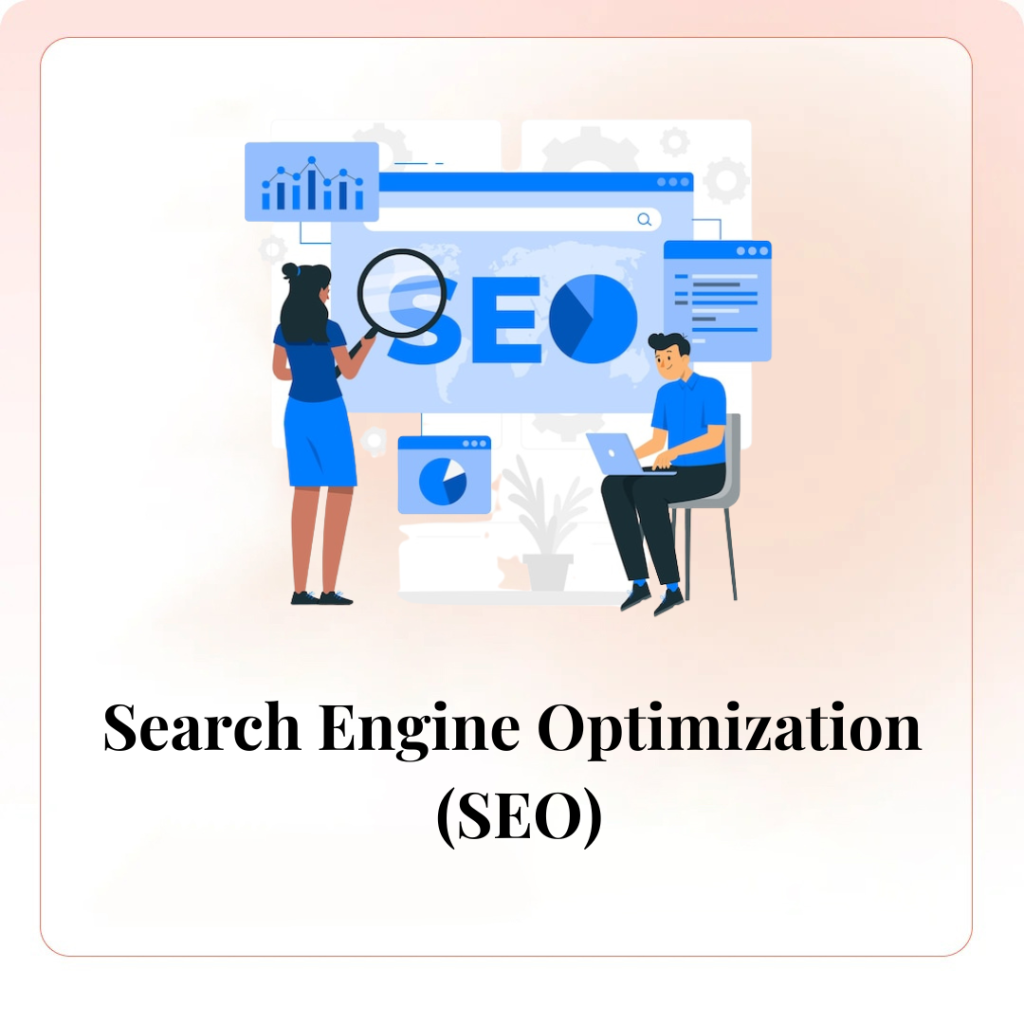 Search Engine Optimization (SEO)