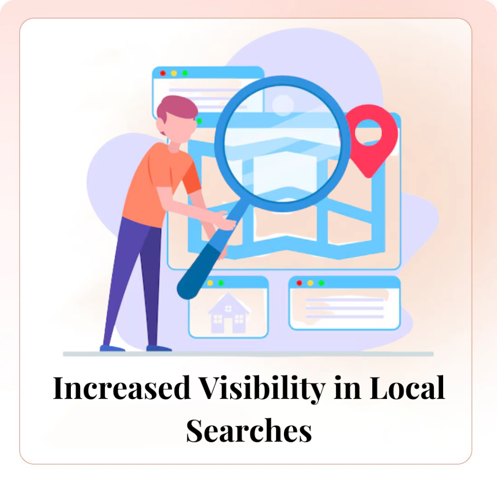 Increased Visibility in Local Searches