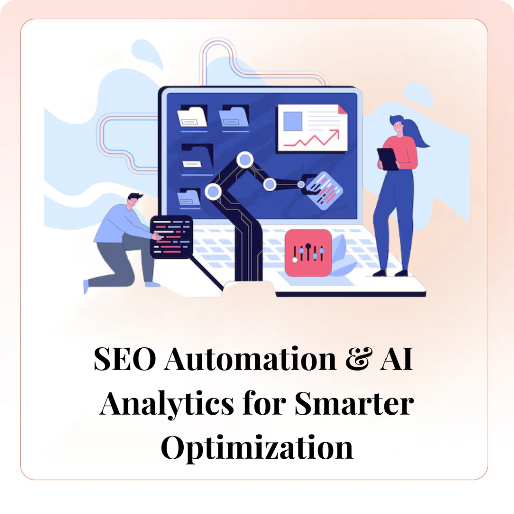 SEO Automation & AI Analytics for Smarter Optimization